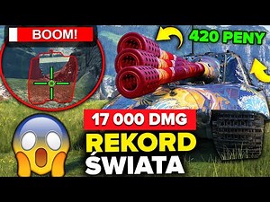 17 000 DMG W WORLD OF TANKS - REKORD ŚWIATA!