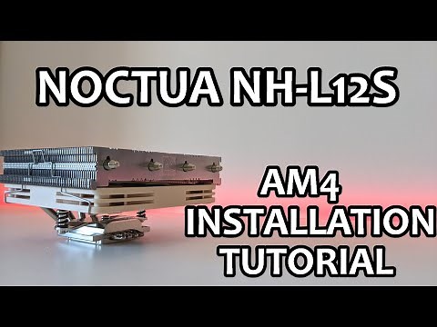 Noctua NH-L12S - AM4 Installation Tutorial