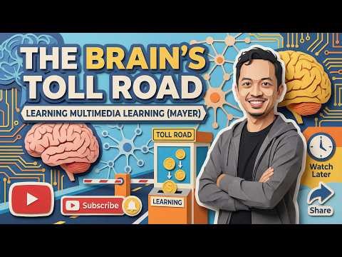 The Brain's Toll Road: Learning Multimedia Learning (Mayer)