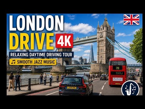 London Drive 4K 🇬🇧 | Relaxing Daytime Driving Tour with Smooth Jazz Music