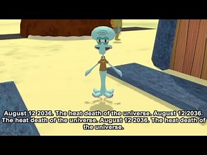 August 12 2036. The heat death of the universe