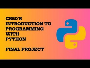 Final Project | CS50 Introduction to Programming with Python