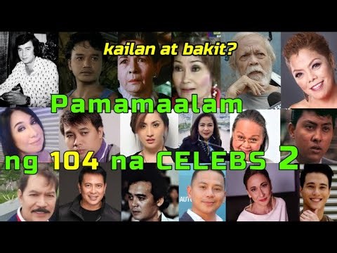 PINOY CELEBRITIES NA PUMANAW NA PART 2