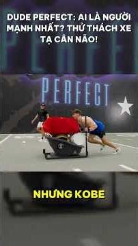 Dude Perfect: Ai là người mạnh nhất? Thử thách xe tạ cân não!