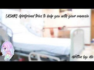 [ASMR] [Roleplay] Girlfriend Tries To Help You With Your Amnesia (gender-neutral) (beeping noise)
