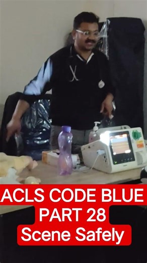👉ACLS CODE BLUE PART 28 💯 Scene Safety #iillss #doctor #cardiacarrest #yt #ytshort #ytviral #ytshots