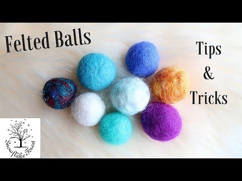 How to make FELTED BALLS