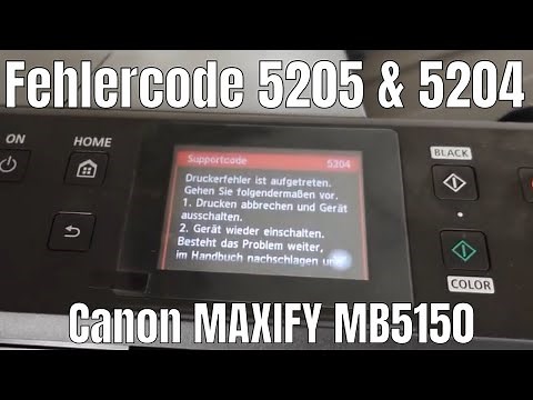 Fehlercode 5205 & 5204 beheben am Canon MAXIFY MB5150 🔴 𝓙𝓓 𝓥𝓪𝓹𝓮𝓼
