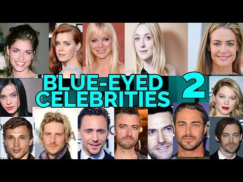 SOME BLUE -EYED CELEBRITIES 2