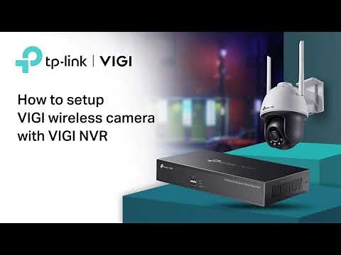How to Setup VIGI Wireless Camera with VIGI NVR
