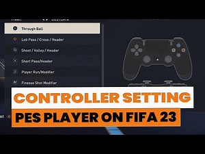 Controller Settings PES Player On FIFA 23 - For PES User | Best Settings