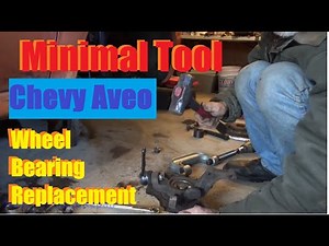 2005 Chevy Aveo Front Wheel Bearing Replacement