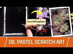 SGRAFFITO Technique Oil Pastel | Scratch Art with Oil Pastel