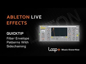Ableton Live Autofilter - Sidechaining for Filter Envelope Patterns