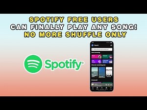 Spotify Free Users Can Finally Play Any Song! No More Shuffle Only