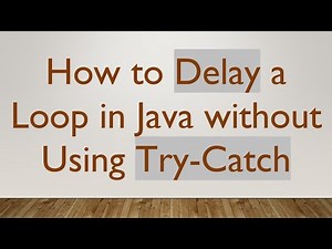 How to Delay a Loop in Java without Using Try-Catch