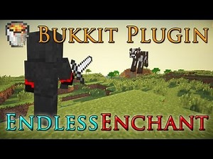 【情報】EndlessEnchant最強指令附魔插件-讓你在這個世界上等同於神的存在！ @Minecraft 我的世界（當個創世神） 哈啦板 - 巴哈姆特