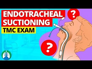 Endotracheal Suctioning? (TMC Practice Question)