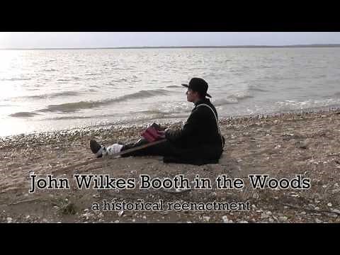John Wilkes Booth in the Woods: Part 11