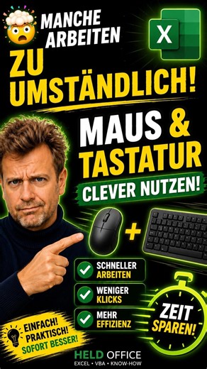 Maus UND Tastatur – so arbeitest du viel schneller