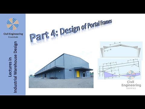 Design of Industrial Warehouses | Part 4: Design of Portal Frames