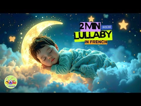 Gentle French Lullaby 🇫🇷 French Bedtime Song for Deep Sleep and Relaxing Night Routine #baby #kids