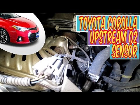 🔧 Toyota Corolla Bank 1 Sensor 1 Oxygen Sensor Location and Info. 2014-2019 🔧