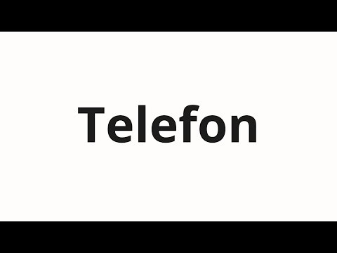 How to pronounce Telefon