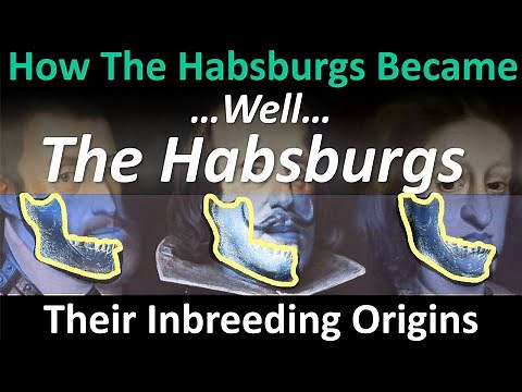 How the Habsburgs Became...Well...THE HABSBURGS: Their Ancient Inbreeding Origins Explained