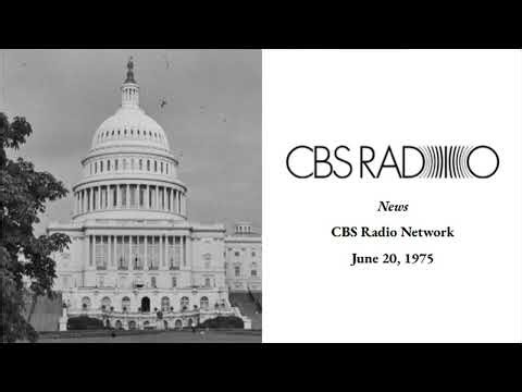 CBS Radio | News | June 20, 1975