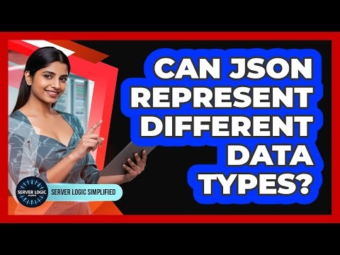Can JSON Represent Different Data Types?