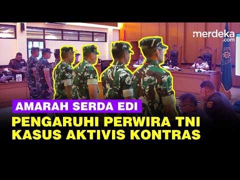 [Full] Berawal dari Amarah Serda Edi Libatkan Perwira Bais TNI Kasus Air Keras Aktivis KontraS