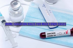 Fresh Home Isolation Guidelines For Mild, Asymptomatic Cases Issued. CHECK Details Here