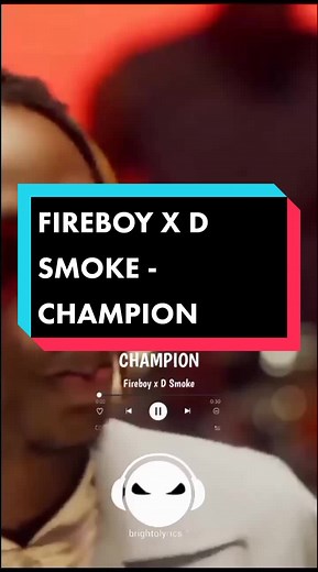 Fireboy x D smoke - Champion (lyrics) 🏆 #brightolyrics #lyricsvideo #foryou #lyrics #foryoupage #viral #music #naijalyrics #naijatiktok #xyzbc #fyp