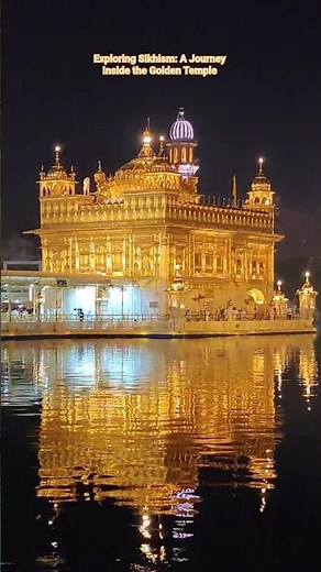 Exploring Sikhism: A Journey Inside the Golden Temple