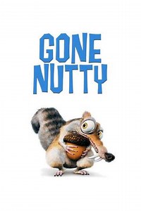 Gone Nutty - Movie