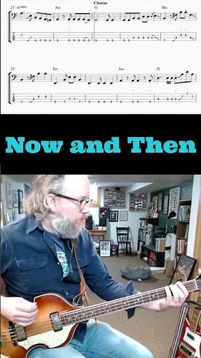 Now and Then - Beatles Bass Cover - Paul McCartney's Bass Line