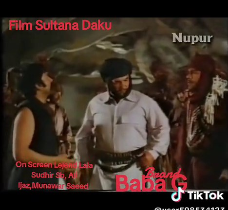 BABA G Brand - Sultana Daku Film with Lala Sudhir & Ali Ijaz