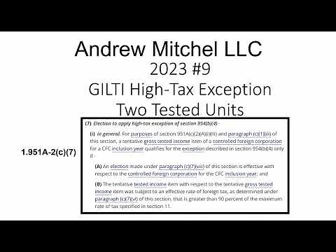 2023 #9 GILTI High-Tax Exception Two Tested Units