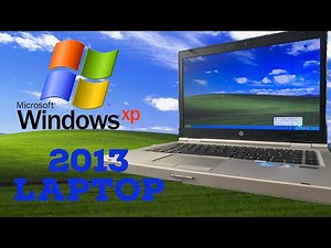 Installing Windows XP on a 2013 laptop