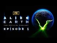Episode 1 - Neverland - Alien- Earth – The Official Podcast