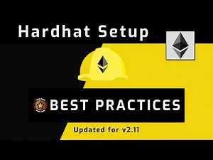 Creating a new Hardhat Javascript Project - Best Practices - Updated for v2.11