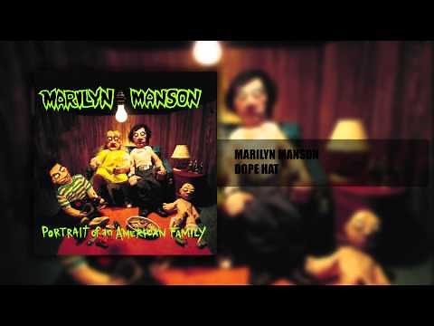 Marilyn Manson - Dope Hat - Portrait of an American Family (6/13) [HQ]