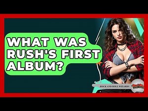 What Was Rush's First Album? - Rock and Roll Wizards