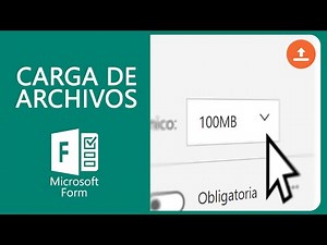 Microsoft Form | Opción Carga de archivos