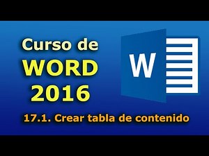 Curso de Word 2016. 17.1. Crear tabla de contenido. Tutorial desde cero hasta nivel avanzado