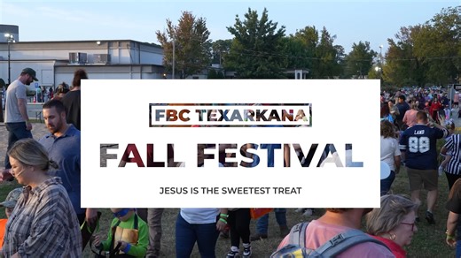 The Fall Festival is always one of our favorite events here at FBC Texarkana. It is so much fun to share the love of Christ with our community as we remember that Jesus is the Sweetest Treat! | First Baptist Church - Texarkana, TX
