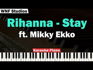 Rihanna - Stay Karaoke Piano & Strings (Ft Mikky Ekko)