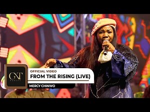 Mercy Chinwo - From The Rising (Live) (Official Video)