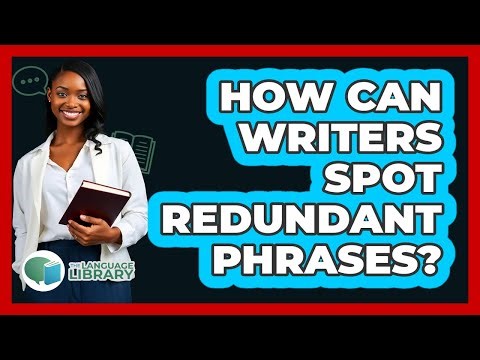 How Can Writers Spot Redundant Phrases?